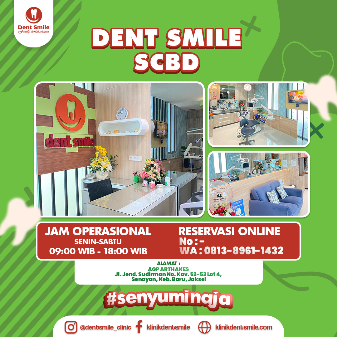 klinik-gigi-dent-smile-agp-arthakes-scbd